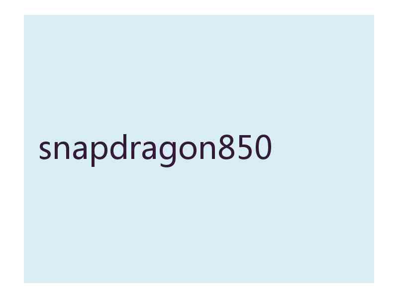 snapdragon850