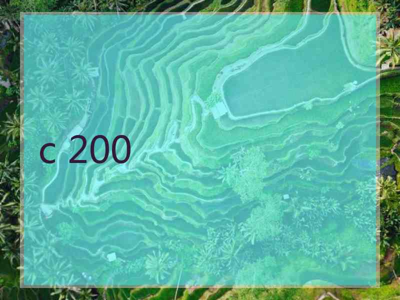c 200